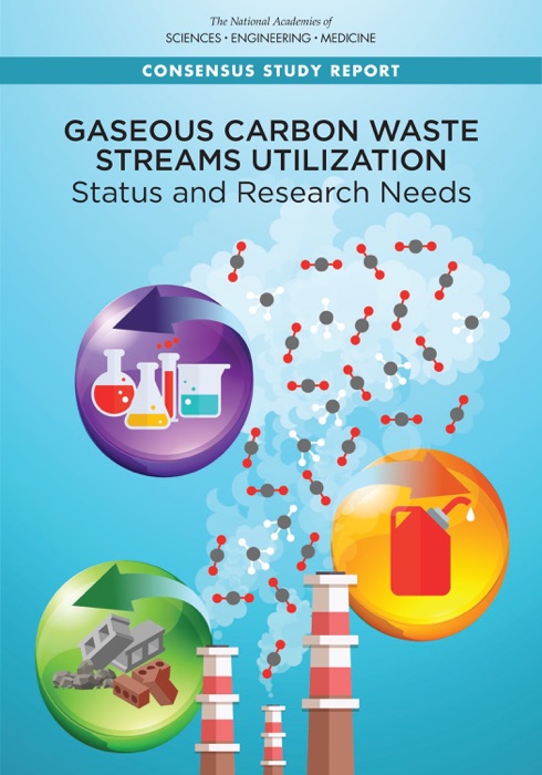 Gaseous Carbon Waste Streams Utilization