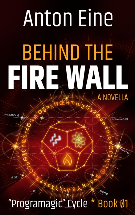 Behind the Fire Wall