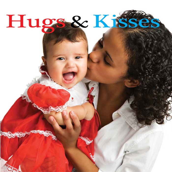 Hugs and Kisses