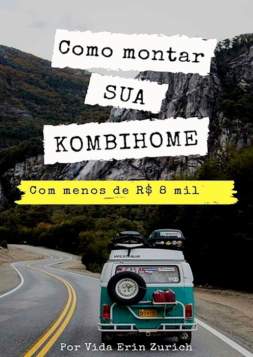 Como Montar Sua Kombihome