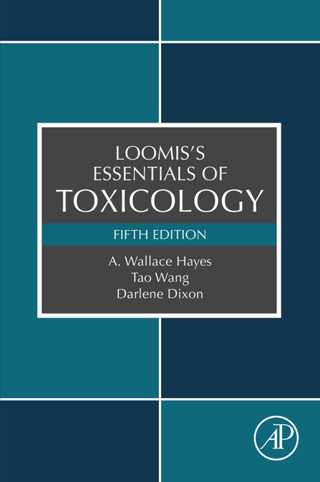 Loomis's Essentials of Toxicology