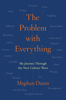 Meghan Daum - The Problem with Everything artwork