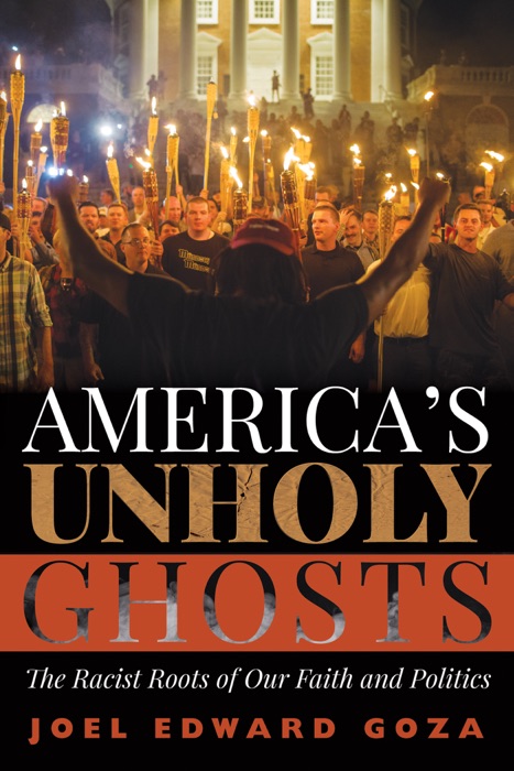 America’s Unholy Ghosts