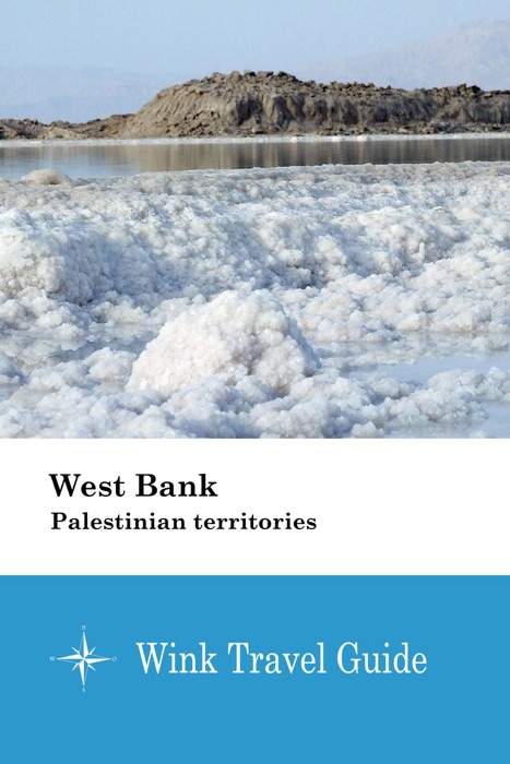 West Bank (Palestinian territories) - Wink Travel Guide