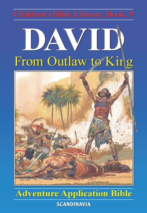 David - From Outlaw to King