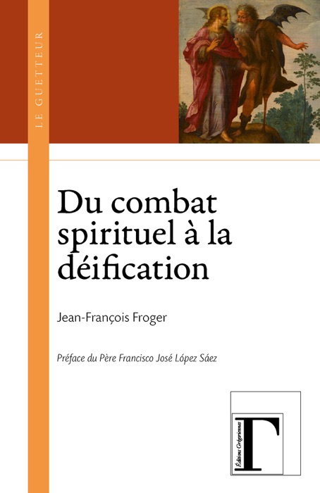 Du combat spirituel à la déification