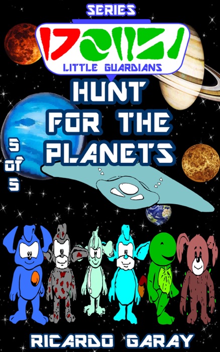 Little Guardians Series -  Hunt for the Planets