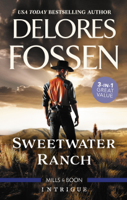 Delores Fossen - Sweetwater Ranch Bks 1-3/Maverick Sheriff/Cowboy Behind the Badge/Rustling Up Trouble artwork