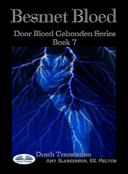 Besmet Bloed ( Door Bloed Gebonden Series Boek 7)