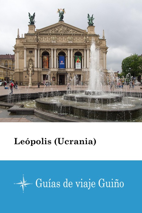 Leópolis (Ucrania) - Guías de viaje Guiño