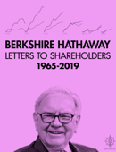 Berkshire Hathaway Letters to Shareholders - Warren Buffett