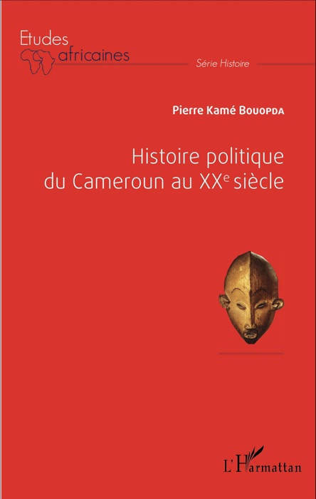 Histoire politique du Cameroun au XXè siècle