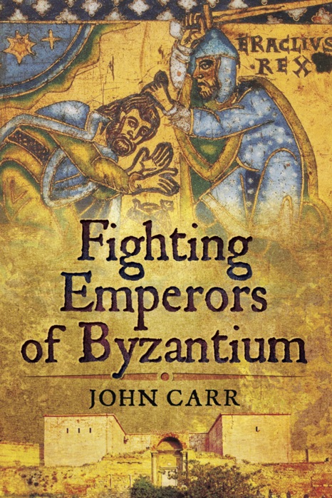 Fighting Emperors of Byzantium