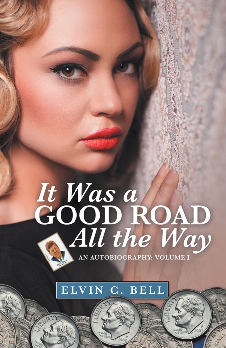 It Was a Good Road All the Way