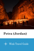 Petra (Jordan) - Wink Travel Guide - Wink Travel guide