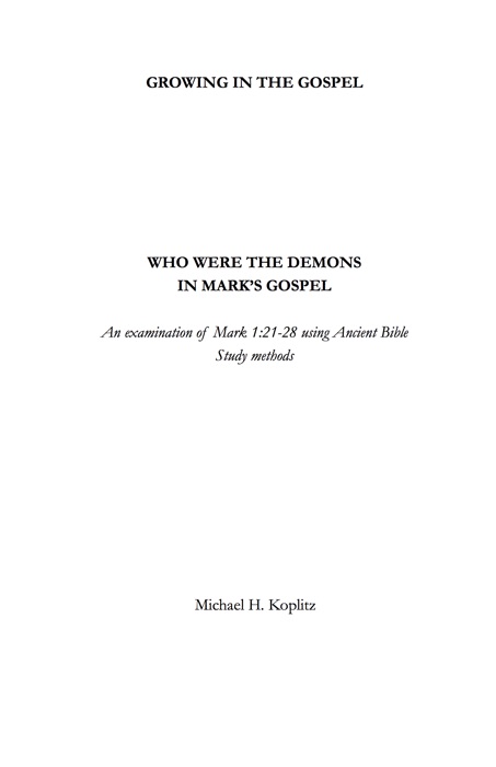 Understanding the Origin of the Demons of the New Testament