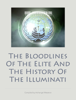 The Bloodlines of The Elite and The History of The Illuminati - Archangel Metatron
