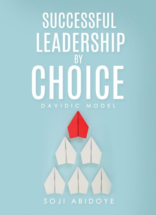 Successful Leadership by Choice