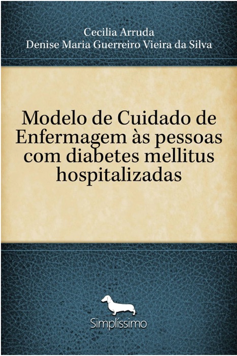Modelo de Cuidado de Enfermagem às pessoas com diabetes mellitus hospitalizadas