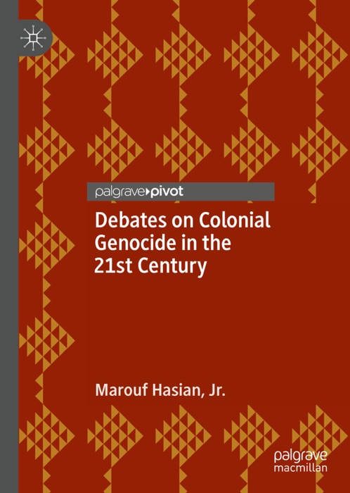 Debates on Colonial Genocide in the 21st Century