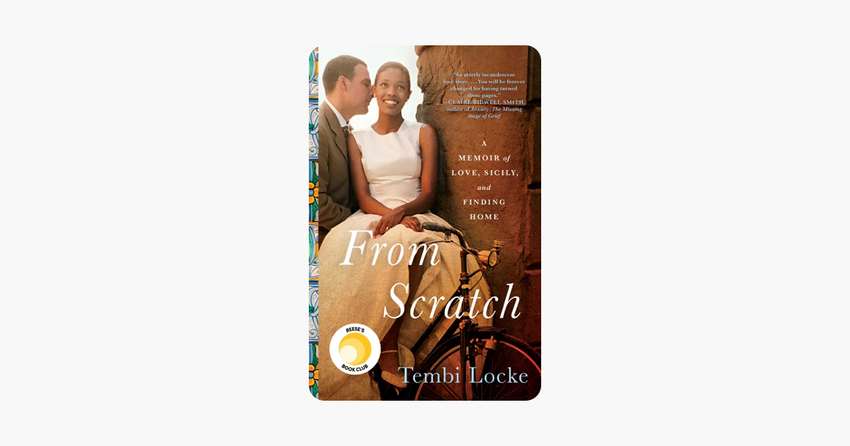 From Scratch - Tembi Locke From Scratch - Tembi Locke