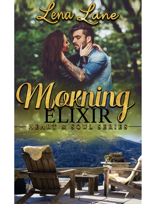 Morning Elixir: Heart & Soul Series