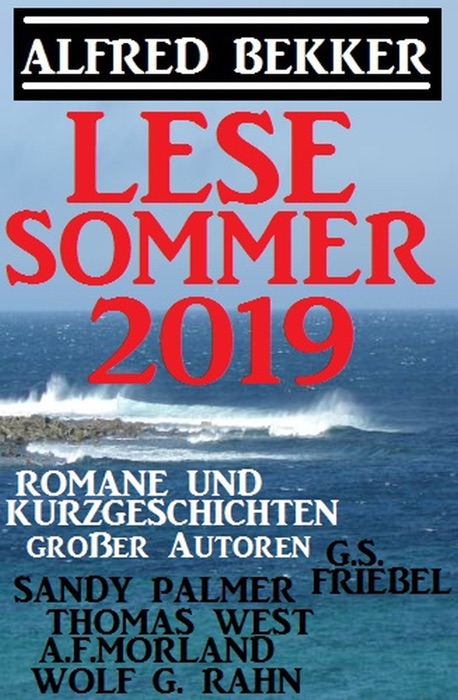 Lesesommer 2019 - Romane und Kurzgeschichten großer Autoren