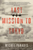 Michel Paradis - Last Mission to Tokyo artwork