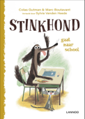 Stinkhond gaat naar school - Colas Gutman & Marc Boutavant