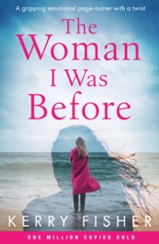 The Woman I Was Before - Kerry Fisher
