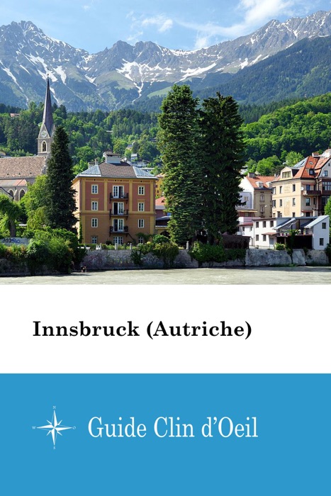 Innsbruck (Autriche) - Guide Clin d'Oeil