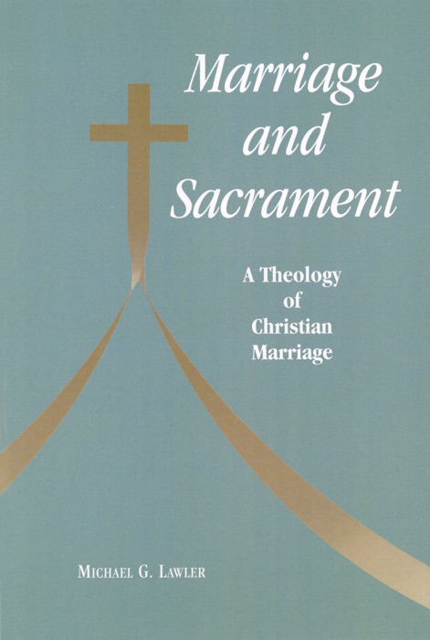 Marriage and Sacrament