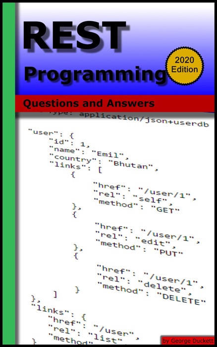 REST Programming: Questions and Answers (2020 Edition)