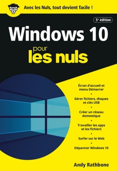 Windows 10 pour les Nuls, poche, 5e éd. - Andy Rathbone