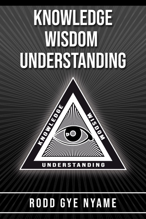 Knowledge Wisdom Understanding