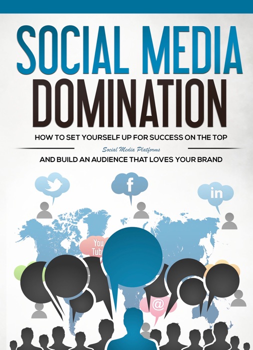 Social Media Domination