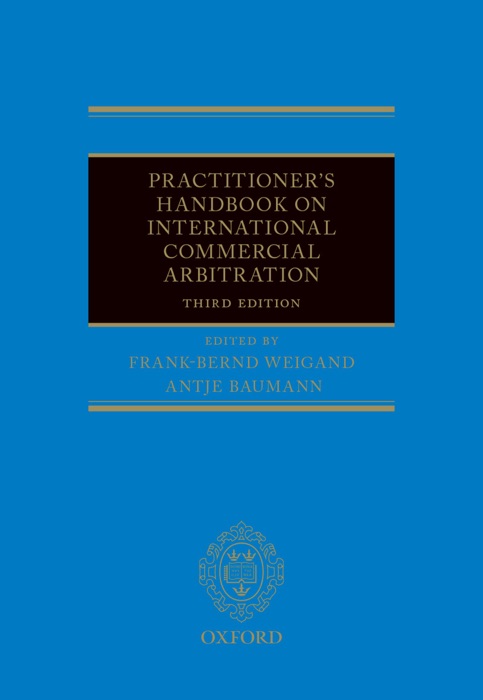 Practitioner's Handbook on International Commercial Arbitration