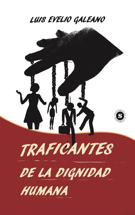 Traficantes de la dignidad humana