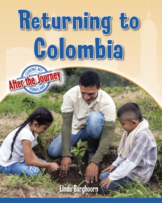 Returning to Colombia