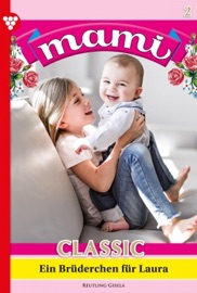 Mami Classic 2 – Familienroman