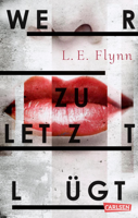 Laurie Elizabeth Flynn - Wer zuletzt lügt artwork
