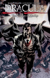 Dracula: Company of Monsters Vol.3 - Kurt Busiek & Daryl Gregory by  Kurt Busiek & Daryl Gregory PDF Download