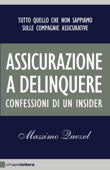 Assicurazione a delinquere - Massimo Quezel