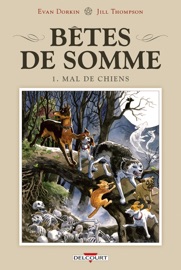 Bêtes de somme T01 - Evan Dorkin & Jill Thompson by  Evan Dorkin & Jill Thompson PDF Download