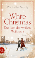 Michelle Marly - White Christmas - Das Lied der weißen Weihnacht artwork