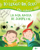 La mia amica di schifezze - Alessandro Q. Ferrari