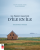 Philippe Teisceira-Lessard & Olivier Pontbriand - Le Saint-Laurent d'île en île artwork