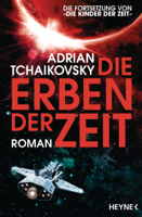 Adrian Tchaikovsky - Die Erben der Zeit artwork