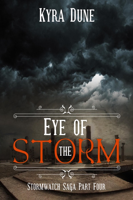 Eye Of The Storm (Stormwatch Saga #4)