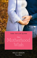 Tara Taylor Quinn - Her Motherhood Wish artwork